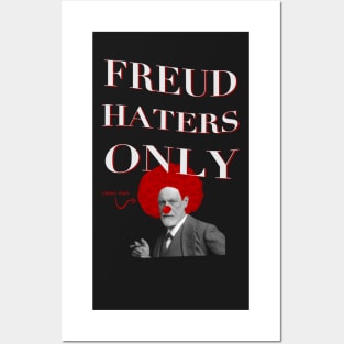 freud haters only Posters and Art